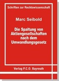 Cover: Die Spaltung von Aktiengesellschaften nach dem Umwandlungsgesetz - P.C.O.-Verlag