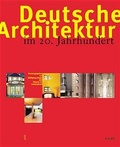 Cover: Deutsche Architektur im 20. Jahrhundert - JOVIS Verlag