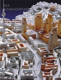 Enlarge image Cover: Der Alexanderplatz - JOVIS Verlag