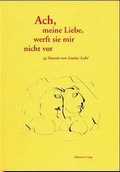 Cover: Ach meine Liebe, werft sie mir nicht vor - Lang, Helmut