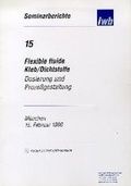 Cover: Flexible fluide Kleb/Dichtstoffe - utzverlag GmbH