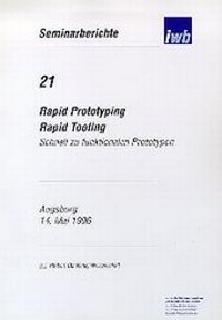 Enlarge image Cover: Rapid Prototyping - Rapid Tooling - utzverlag GmbH
