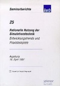 Cover: Rationelle Nutzung der Simulationstechnik - utzverlag GmbH