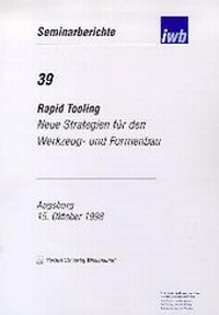 Enlarge image Cover: Rapid Tooling - utzverlag GmbH
