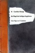Cover: Die fl&uuml;gel des heiligen begehrens - Buchlabor