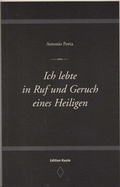 Cover: Ich lebte in Ruf und Geruch eines Heiligen - Buchlabor