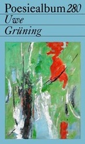 Cover: Uwe Gr&uuml;ning - M&auml;rkischer Verlag Wilhelmshorst
