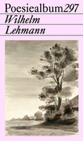 Cover: Wilhelm Lehmann - M&auml;rkischer Verlag Wilhelmshorst