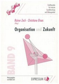 Abbildung von: Organisation und Zukunft - Institut f. krit. Sozialforsch. u. Bildungsarb.