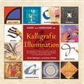 Cover: Kunst und Handwerk der Kalligrafie und Illumination - Edition Michael Fischer / EMF Verlag