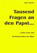 Cover: Tausend Fragen an den Papst... - Angelika Lenz Verlag