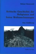Cover: Kritische Geschichte der Religionen und freien Weltanschauungen - Angelika Lenz Verlag