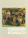 Cover: Hermann Rombach. 1890-1970 Retrospektive - Stadt Bietigheim-Bissingen St&auml;dt. Galerie