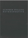 Cover: Gunther Stilling - Stadt Bietigheim-Bissingen St&auml;dt. Galerie