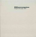 Cover: Bildhauersymposium - Stadt Bietigheim-Bissingen St&auml;dt. Galerie