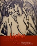 Cover: Die Liebe ist ein seltsames Spiel... - Stadt Bietigheim-Bissingen St&auml;dt. Galerie