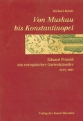 Cover: Von Muskau bis Konstantinopel - Graphische Werkst&auml;tten Zittau