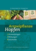 Cover: Arzneipflanze Hopfen - Deutsches Hopfenmuseum