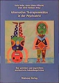 Cover: Alternative Heilmethoden in der Psychiatrie - Mabuse