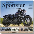 Cover: Harley-Davidson - Mythos Sportster - Brecht V.V.H. GmbH