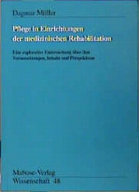 Abbildung von: Pflege in Einrichtungen der medizinischen Rehabilitation - Mabuse