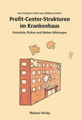 Cover: Profit-Center-Strukturen im Krankenhaus - Mabuse