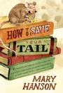 Cover: How to Save Your Tail* - Random House USA Inc