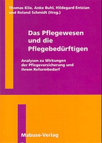 Abbildung von: Das Pflegewesen und die Pflegebedürftigen - Mabuse