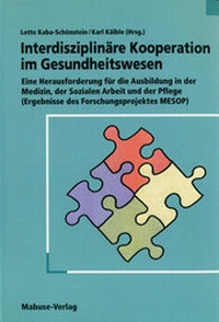 Abbildung von: Interdisziplinäre Kooperation im Gesundheitswesen - Mabuse