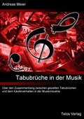 Cover: Tabubr&uuml;che in der Musik - Telos