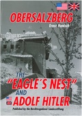 Cover: Obersalzberg, the Eagle&acute;s Nest and Adolf Hitler - Plenk Media und Verlag