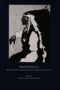 Cover: Mirror Writing: (Re-)Constructions of Native American Identity - Galda Verlag