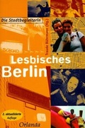 Cover: Lesbische Berlin - Orlanda Verlag GmbH