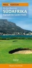 Cover: Welt Edition Holiday GolfGuide S&uuml;dafrika - Clef Creative Communications