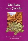 Cover: Die Rose von Jericho - Hennecke, M