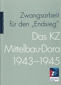 Cover: Zwangsarbeit f&uuml;r den "Endsieg" - Landeszentrale f. polit. Bild. Th&uuml;ringen