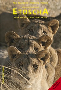 Abbildung von: Der Expertenführer Etoscha - Klaus Hess Verlag