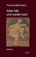 Cover: Alles h&auml;lt und wartet noch - Segler, P