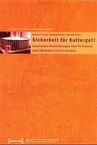 Abbildung von: Sicherheit für Kulturgut - transcript