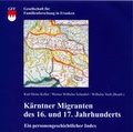 Cover: K&auml;rntner Migranten des 16. und 17. Jahrhunderts - Gesellschaft f. Familienforschung in Franken