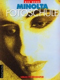 Cover: Die neue Minolta Fotoschule - Photographie