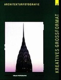 Cover: Kreatives Grossformat / Kreatives Grossformat - Photographie