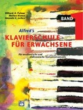 Cover: Klavierschule f&uuml;r Erwachsene / Klavierschule f&uuml;r Erwachsene. Band 1 - Alfred Music Publishing