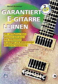 Abbildung von: Garantiert E-Gitarre lernen / Garantiert E-Gitarre lernen mit 2 CDs - Alfred Music Publishing