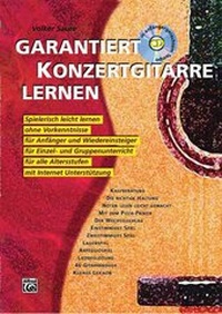 Abbildung von: Garantiert Konzertgitarre lernen / Garantiert Konzertgitarre lernen Band 1 - Alfred Music Publishing
