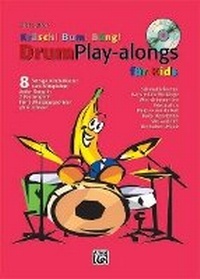 Abbildung von: Kräsch! Bum! Bäng! / Kräsch! Bum! Bäng! Drum Play-alongs für Kids - Alfred Music Publishing