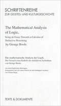 Cover: The Mathematical Analysis of Logic, being an Essay Towards a Calculus of Deductive Reasoning - Hallescher Vlg