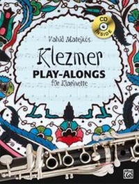 Abbildung von: Klezmer Play-alongs / Vahid Matejkos Klezmer Play-alongs für Klarinette - Alfred Music Publishing