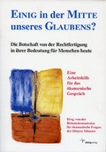 Cover: Einig in der Mitte unseres Glaubens? - Dialog Medien Agentur