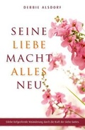 Cover: Seine Liebe macht alles neu - Adullam